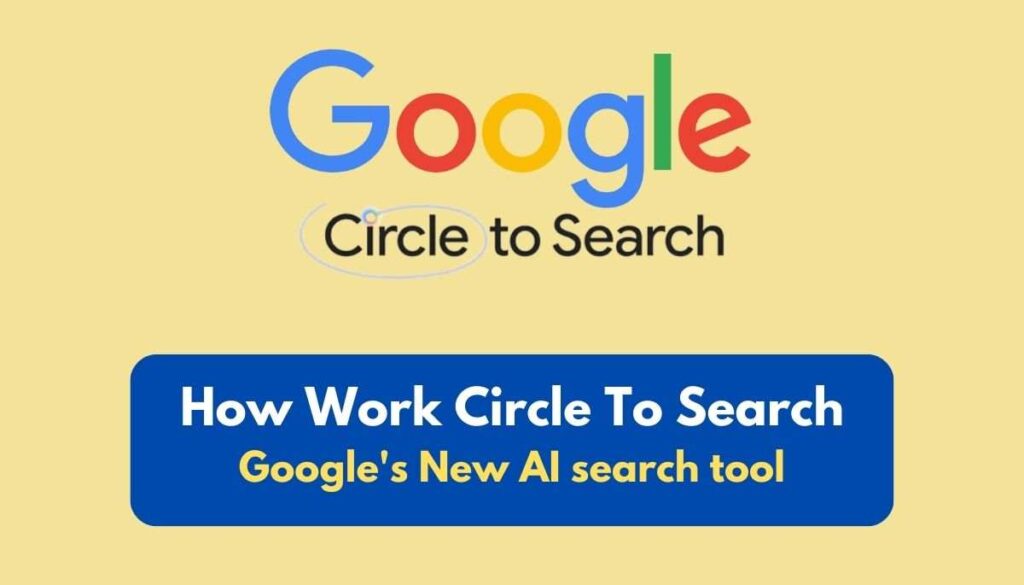 How Works Circle To Search